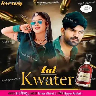 Lal Kwater - Sarwan Racheti album cover 