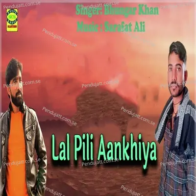 Lal Pili Ankhiya - Bhungar Khan album cover 