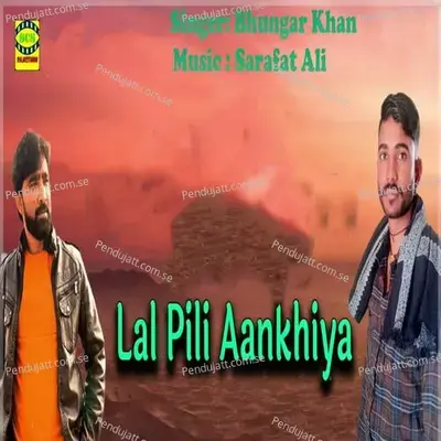 Lal Pili Ankhiya - Sarafat Ali