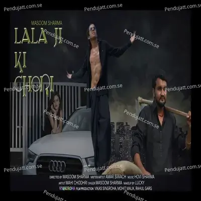 Lala Ji Ki Chori - Masoom Sharma album cover 