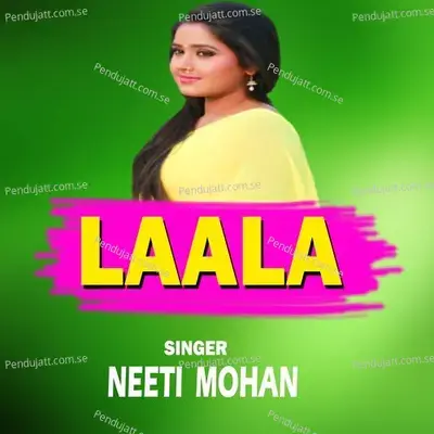 Lalaa Tera - Neeti Mohan album cover 