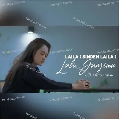 Lali Janjimu - Laila album cover 