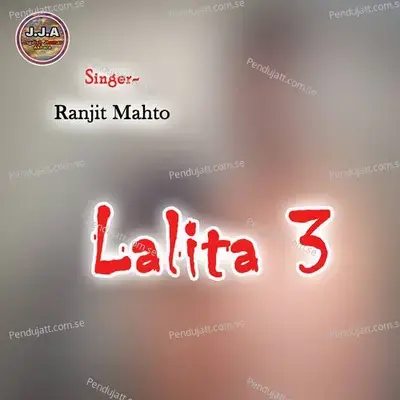 Lalita 3 - Ranjit Mahto album cover 