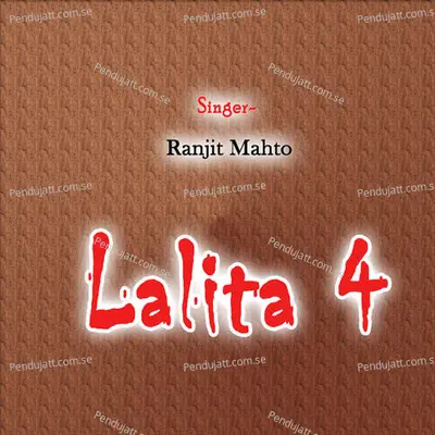 Lalita 4 - Ranjit Mahto album cover 