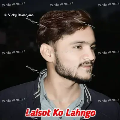 Lalsot Ko Lahngo - Manish Baler album cover 