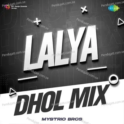 Lalya - Dhol Mix - Mystrio Bros album cover 