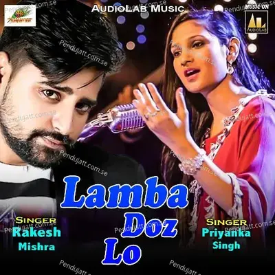 Lamba Doz Lo - Rakesh Mishra cover album