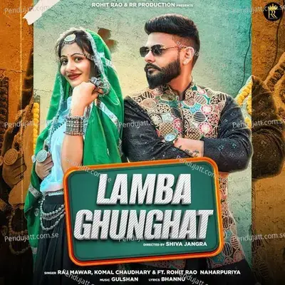 Lamba Ghunghat - Rohit Rao Naharpuriya album cover 