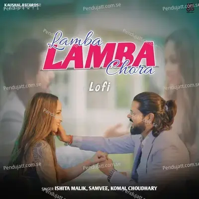 Lamba Lamba Chora - Ishita Malik album cover 