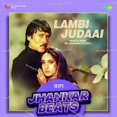 Lambi Judaai - Hifi Jhankar Beats - Hero And king Of Jhankar Studio album cover 