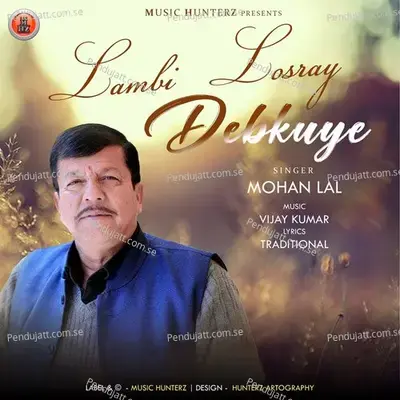 Lambi Losray Debkuye - Mohanlal