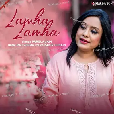 Lamha Lamha - Pamela Jain album cover 