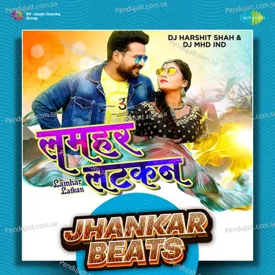 Lamhar Latkan - Jhankar Beats - DJ Harshit Shah album cover 