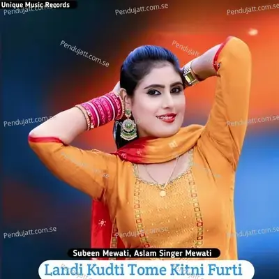 Landi Kudti Tome Kitni Furti - Subeen Mewati album cover 