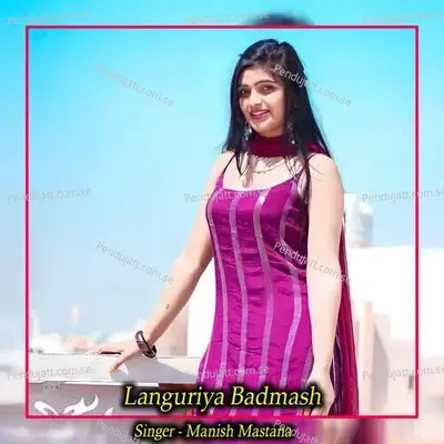 Languriya Badmash - Manish Mastana album cover 