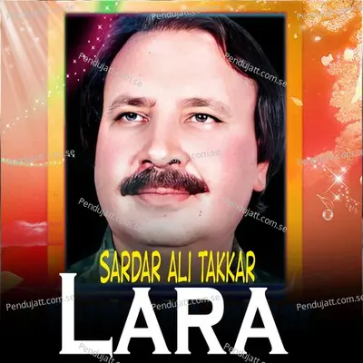 Lara - Sardar Ali Takkar cover album