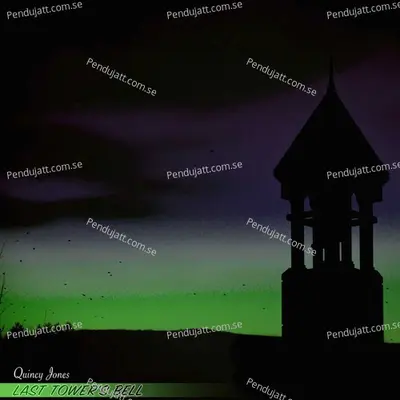 Last Tower  039 S Bell - Quincy Jones cover album