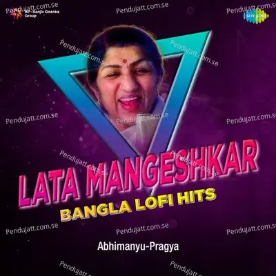 Ami Je Ke Tomar - Lata Mangeshkar - Lofi - Pratik Gadre album cover 