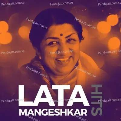 Lata Mangeshkar Hits - Various Artists