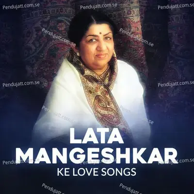 Lata Mangeshkar Ke Love Songs - Lata Mangeshkar cover album
