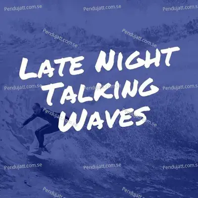 Late Night Talking Waves - Lakhan Hire