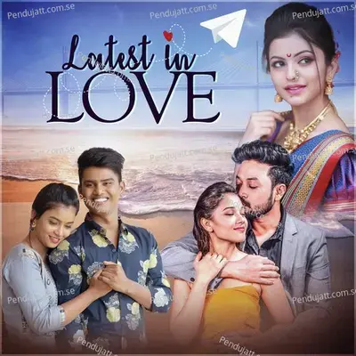 Latest In Love - Sonali Sonawane cover album