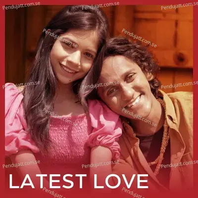 Latest Love - Sonali Sonawane cover album
