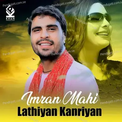 Lathiyan Kanriyan - Imran Mahi album cover 