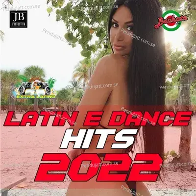 Latin E Dance Hits 2022 (Latin Songs Collection) - Gruppo Latino cover album