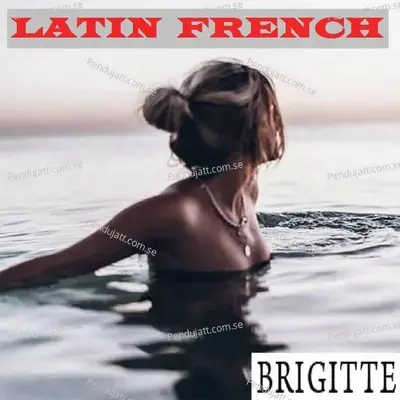  - Brigitte 