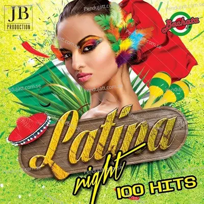 Latina Night 100 Hits 2015 - Various Artists cover album