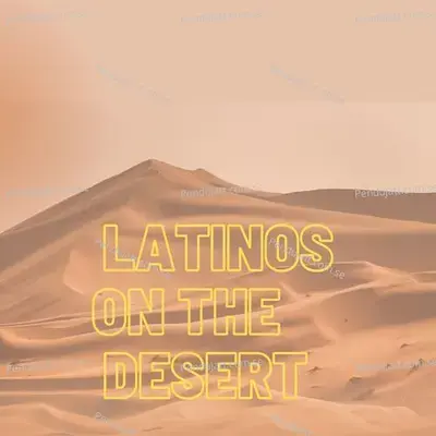 Latinos On The Desert - Various Artists