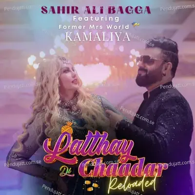 Latthay Di Chaadar - Sahir Ali Bagga album cover 