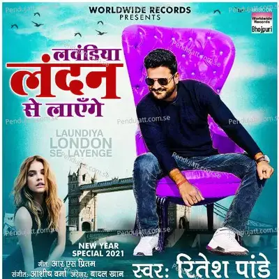 Laundiya London Se Layenge - Ritesh Pandey album cover 