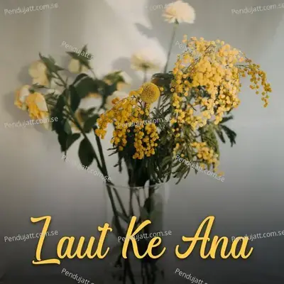 Laut Ke Ana - Various Artists