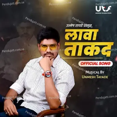 Lava Takad - Unmesh Tayade album cover 