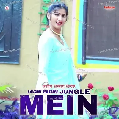 Lavani Padri Jungle Mein - Wasim Akram Alwar album cover 