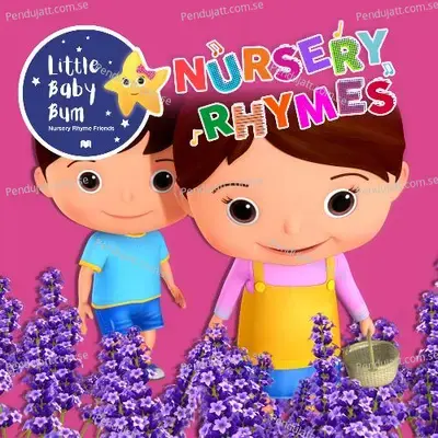 Lavender'S Blue - Little Baby Bum Nursery Rhyme Friends