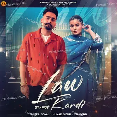 Law Kardi - Shipra Goyal album cover 