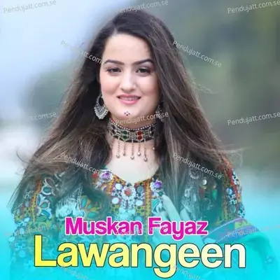 Lawangeen - Muskan Fayaz album cover 