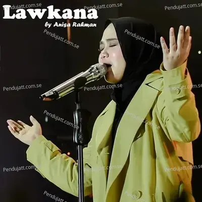 Lawkana - Anisa Rahman album cover 