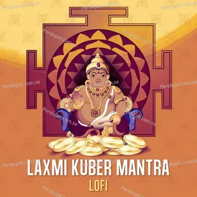 Laxmi Kuber Mantra - Abhilasha Chellam album cover 