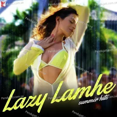 Lazy Lamhe - Anusha Mani album cover 