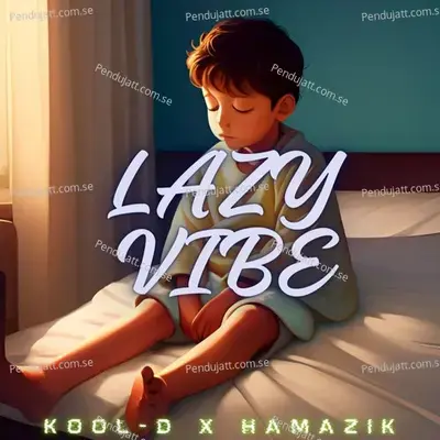 Lazy Vibe - Kool-D album cover 