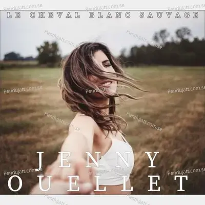 Le Cheval Blanc Sauvage - Jenny album cover 