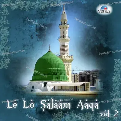 Le Lo Salam Aaqa - Vol  2 - Various Artists cover album