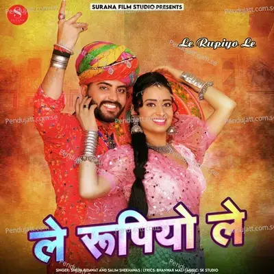 Le Rupiyo Le - Shilpa Bidawat