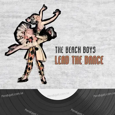 Lead The Dance - The Beach Boys cover album