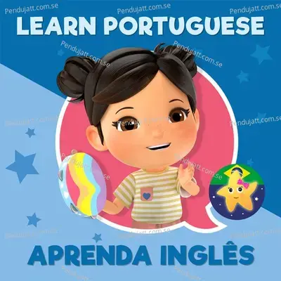 Learn Portuguese - Aprenda Inglês - Little Baby Bum Nursery Rhyme Friends