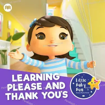 Learning Please And Thank You’s - Little Baby Bum Nursery Rhyme Friends